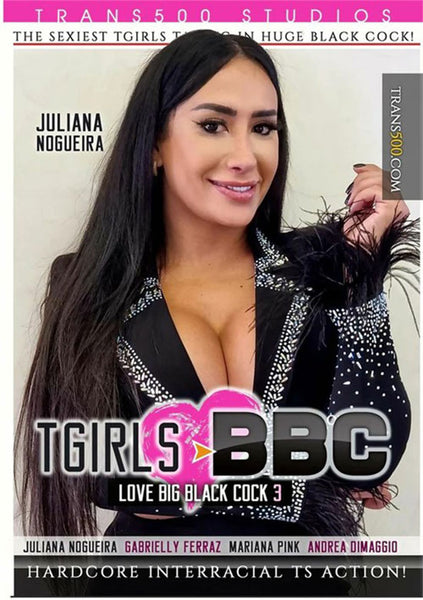 Tgirls Love Bbc 3