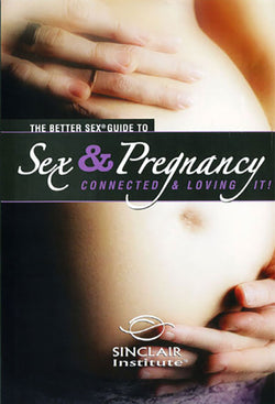 The Better Sex Guide To Sex & Pregnancy