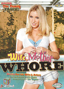 Wife, Mother, Whore