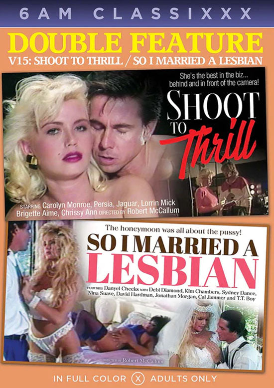 Shoot To Thrill  / So I Married A Lesbian