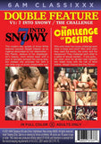 Into Snowy / The Challenge Of Desire