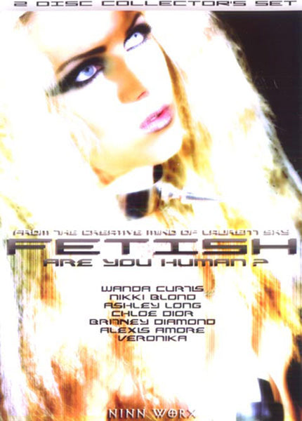 Fetish Are You Human 2-Disc