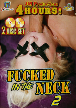 4Hr Fucked In The Neck 2 - 2 Disc Set