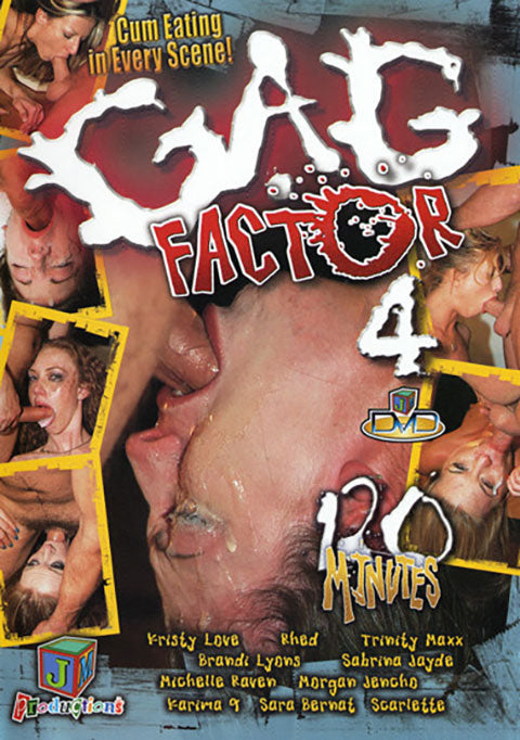 Gag Factor 4